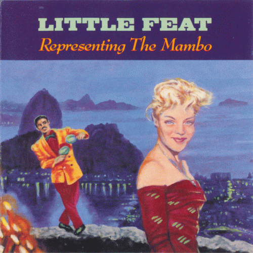 Little Feat : Representing the Mambo